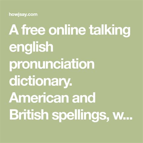 A Free Online Talking English Pronunciation Dictionary American And