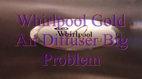 The whirlpool corporation is a multinational manufacturer and marketer of home appliances, headquartered in benton charter township, michigan, united states. Whirlpool Gold Fridge Air diffuser Problem - YouTube