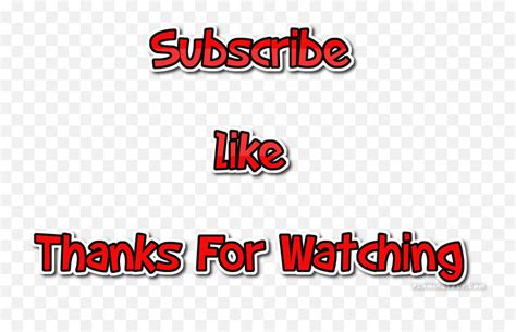 Subscribe Like Thanks For Watching Logo Free Maker Vertical Png