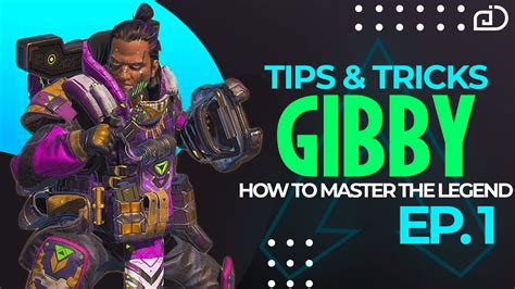 Gibby How To Master Pro Guide Apex Legends Season 8 Gameplay