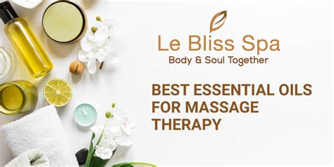 Best Essential Oils For Massage Therapy