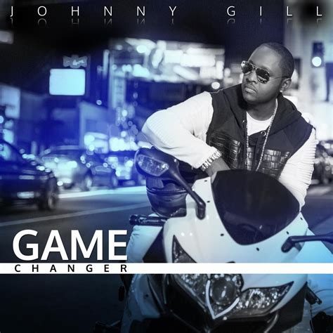 ‎game Changer Single Album By Johnny Gill Apple Music