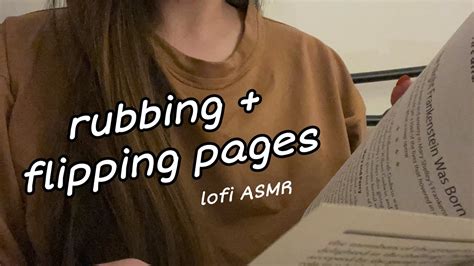 LOFI ASMR Rubbing Flipping Through Pages Read N Relax W Me