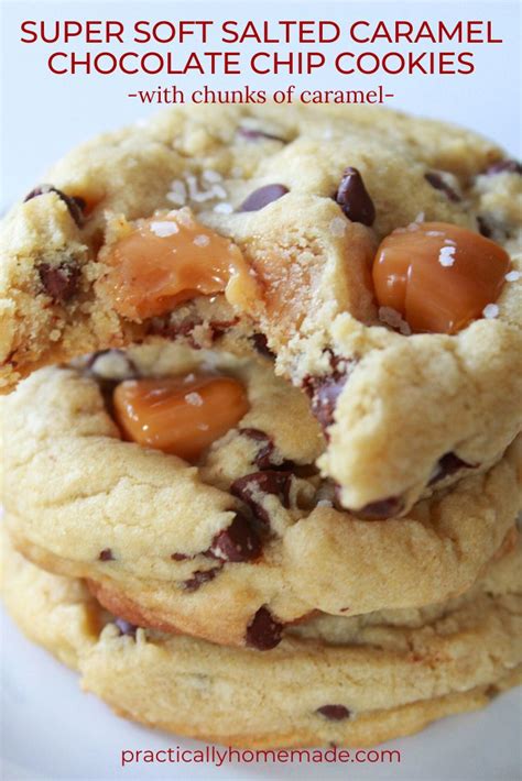 Salted Caramel Chocolate Chip Cookies Recipe Practically Homemade