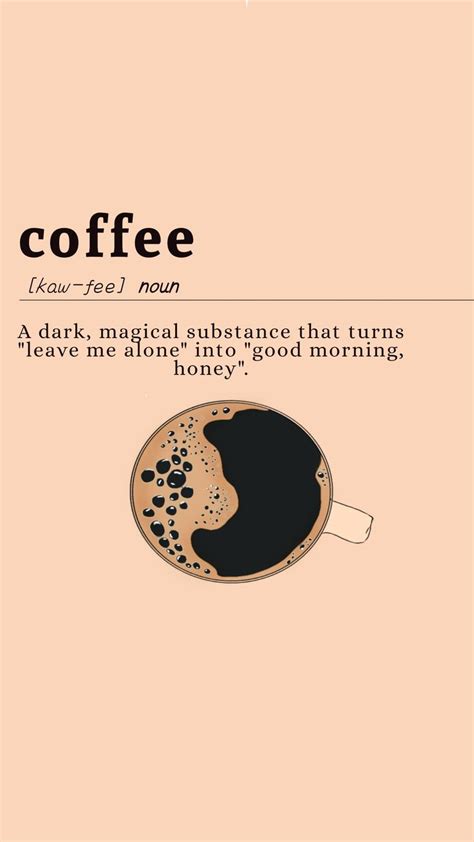 Coffee Coffee Lover Quotes Mood Quotes Coffee Quotes Funny