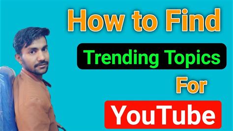 How To Find Youtube Trending Topics Youtube