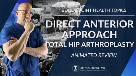 Direct Anterior Approach Hip Replacement Anatomy Animation Youtube