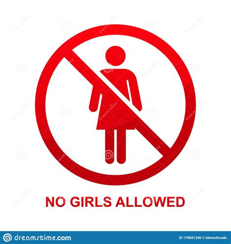 No Girls Allowed Or No Woman Allowed Sign Isolated On 