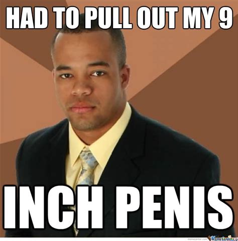 Big Penis Meme Funny Image Photo Joke Quotesbae