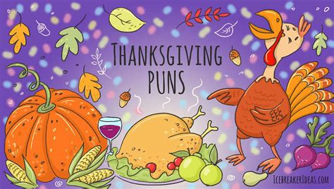 101 Funny Thanksgiving Puns The Best List Ever Icebreakerideas