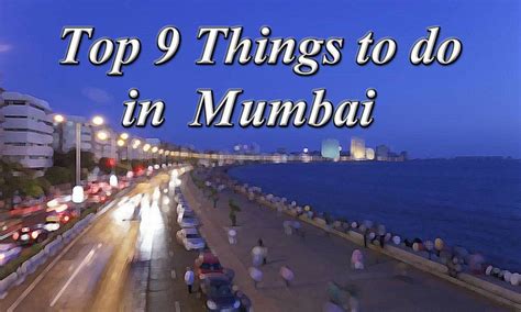 Top 9 Things To Do In Mumbai