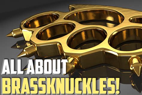 All About Brass Knuckles Interesting History And Modern Facts
