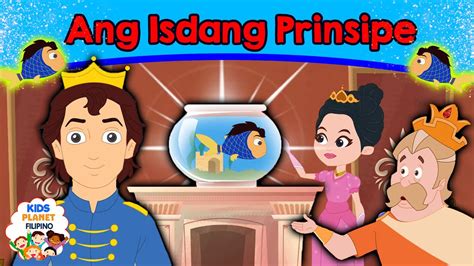 Ang Isdang Prinsipe Kwentong Pambata Mga Kwentong Pambata Tagalog Fairy Tales YouTube