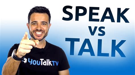 Speak Talk Es Lo Mismo Verbo Hablar En Ingl S Los Diferencias