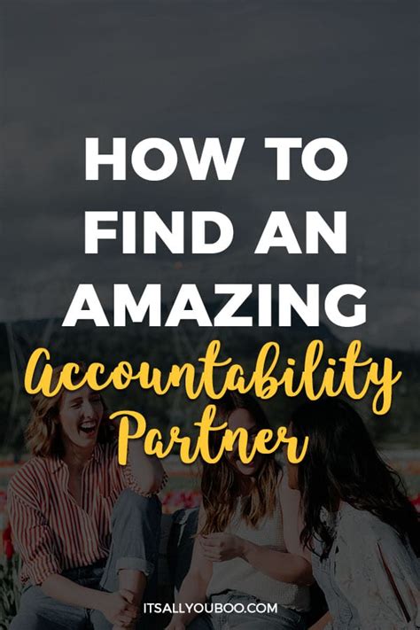This Is How To Find An Amazing Accountability Partner