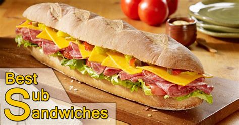 Top 5 Best Sub Sandwiches Restaurants Chains