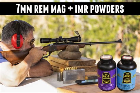 High Velocity 7mm Rem Mag Loads With Imr Enduron Powders Ultimate