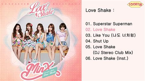 Full Album MinX 밍스 Love Shake st Mini Album YouTube