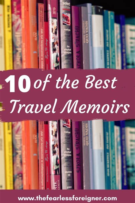 10 Of The Best Books About Travel And Self Discovery The Fearless