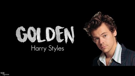 Support the artist and buy their music!copyright disclaimer under section 107 o. Harry Styles - Golden (Lyrics) - YouTube
