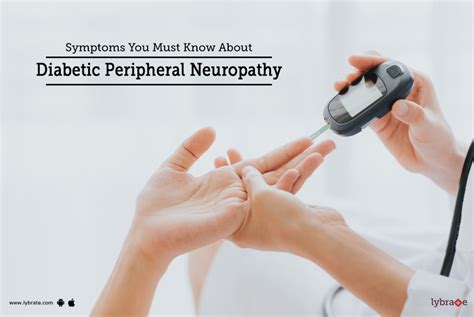 Symptoms You Must Know About Diabetic Peripheral Neuropathy By Dr