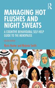 Managing Hot Flushes And Night Sweats A Cognitive Behavioural Self He