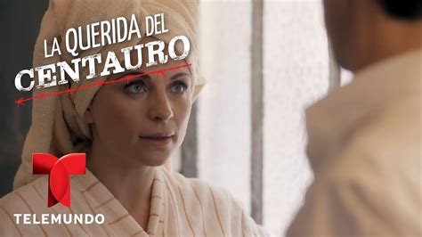 La Querida Del Centauro Capítulo 32 Telemundo Novelas Youtube