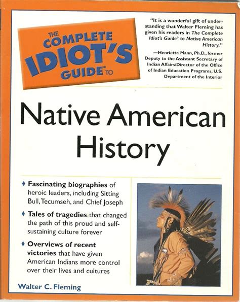 The Complete Idiots Guide To Native American History By Fleming Walter C 2003