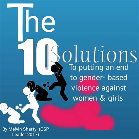 The Ten Solutions To Putting An End To Gender Based Violence Against Women And Girls
