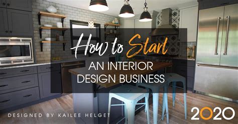 How To Start An Interior Design Business The Complete Guide 2020