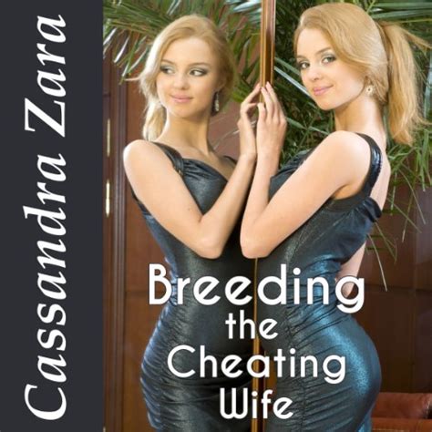Breeding The Cheating Wife By Cassandra Zara Audiobook