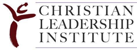 Christian Leadership Institute Love The Lord Your God