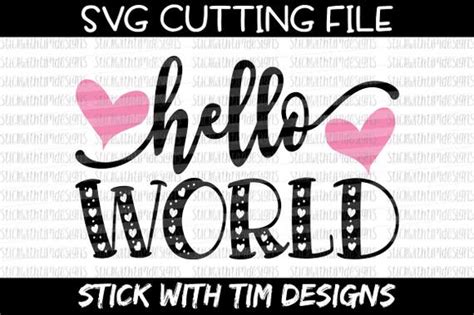 Hello World Svg And Png Baby Girl Svg Baby Svg Newborn Svg Etsy