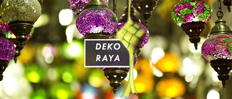 Kedai Hiasan Hari Raya 21 Hiasan Sambutan Hari Raya Aidilfitri Di