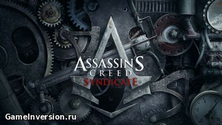 Assassin S Creed Syndicate Gold Edition Update Rus Repack Pc