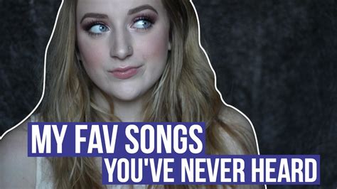 My Favorite Songs Youve Probably Never Heard Youtube