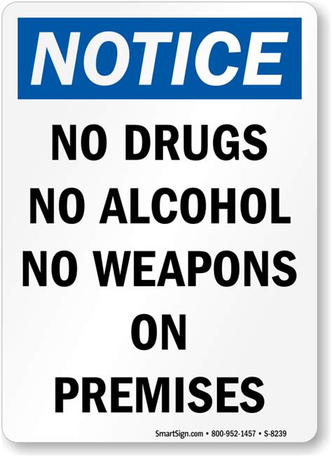 Notice No Drugs Alcohol Weapons On Premises Sign Sku S 8239