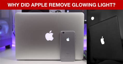 Do You Know Why The Macbooks Glowing Light Apple Logo Removed Heres Why