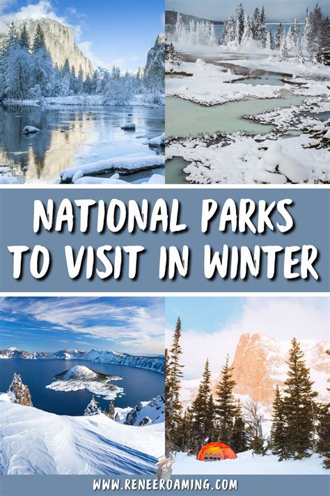 12 Best National Parks To Visit In Winter — Renee Roaming