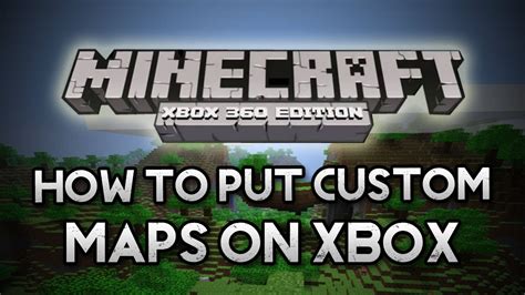 Minecraft Xbox 360 Putting Custom Maps On Your Xbox Tutorial Youtube