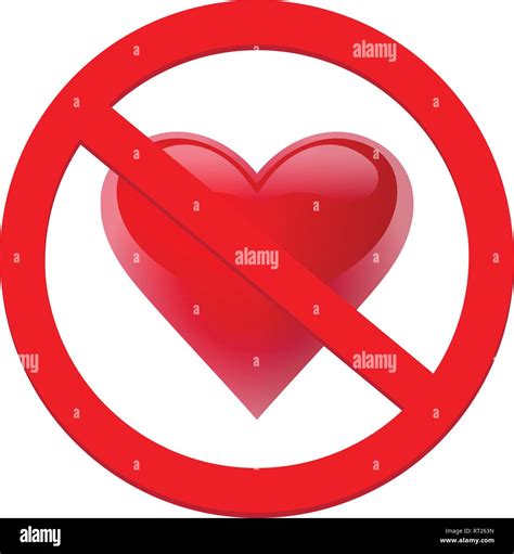 Ban Love Heart Symbol Of Forbidden And Stop Love Vector Illustration
