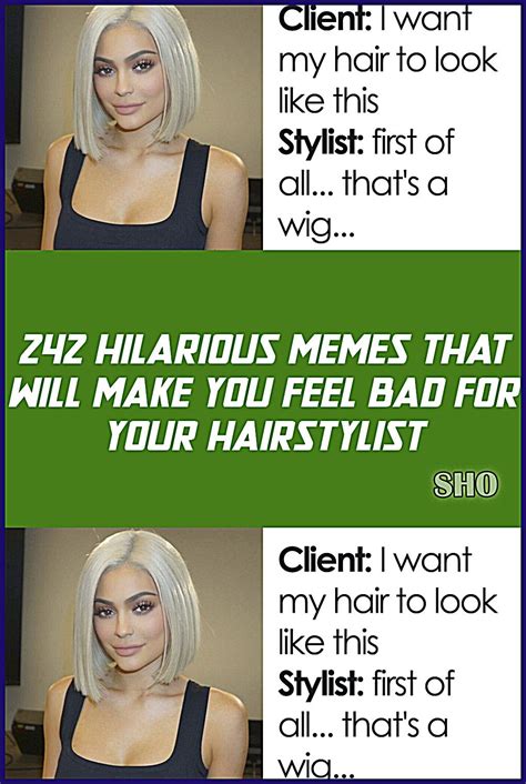 242 hilarious memes that will make you feel bad for your hairstylist artofit