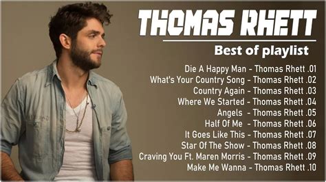 Thomas Rhett Greatest Hits Full Album - Best Songs Of Thomas Rhett