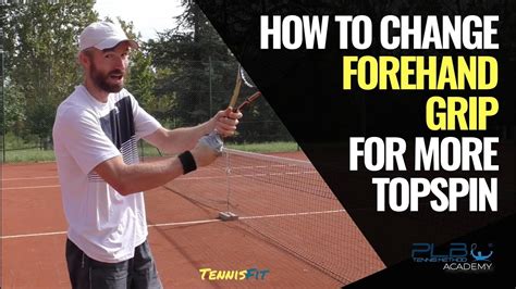 How To Change Tennis Forehand Grip For More Topspin I Jm Tennis Online Tennis Training
