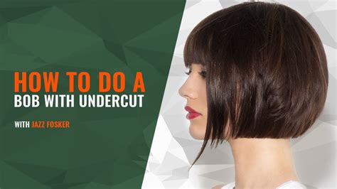 How To Do A Bob With Undercut Youtube