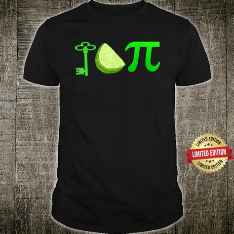 Key Lime Pi Math Parody Nerd Meme Pun Shirt
