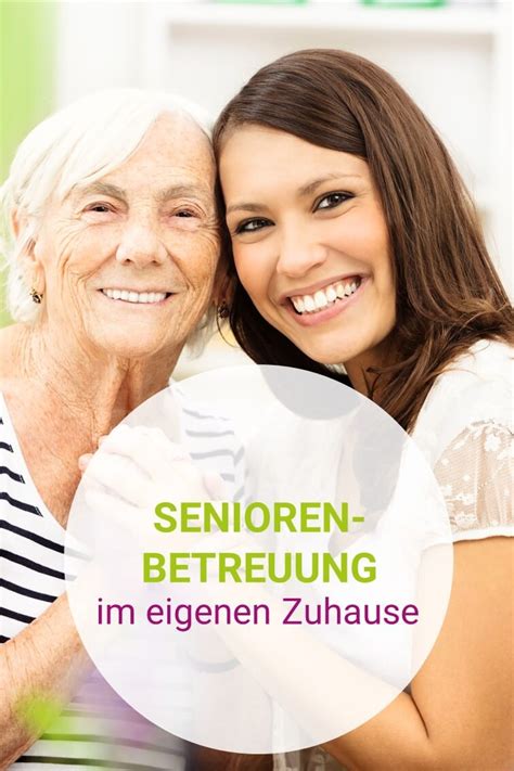 Sie ist somit rund um die uhr vor ort und ermöglicht dem. Betreuung zu Hause - Das Konzept der 24 Stunden Betreuung