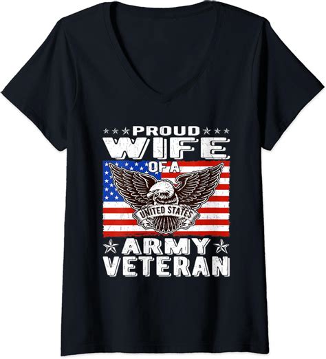 Womens Proud Wife Of Us Army Veteran Patriotic Military Spouse T V Neck T Shirt