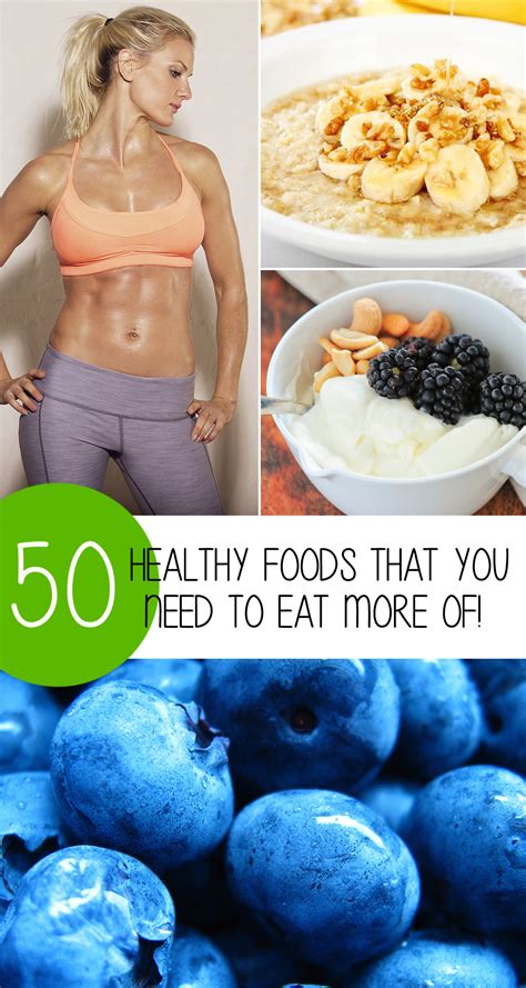50 Healthy Foods That Can Help Transform Your Body Trimmedandtoned