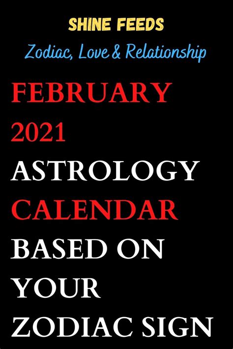 February 2021 Astrology Calendar Based On Your Zodiac Sign Shinefeeds